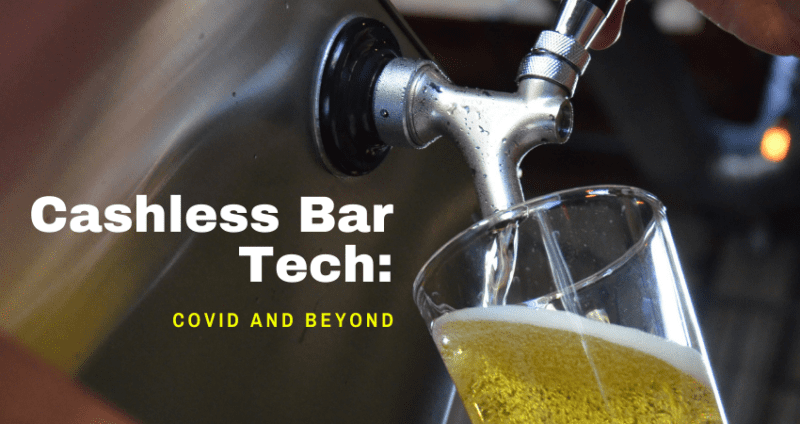 Cashless Bar Tech: COVID and Beyond - The Portable Bar Company